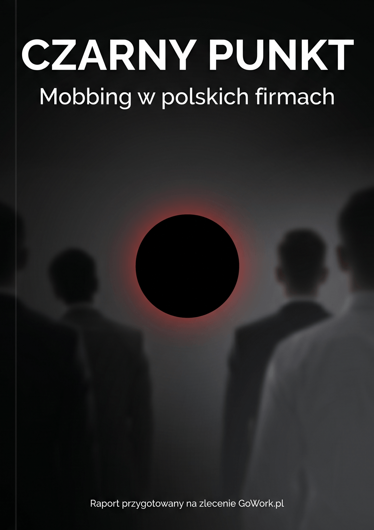 Okładka raportu Czarny Punkt - Mobbing w polskich firmach